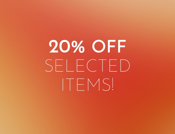 20 off selected items