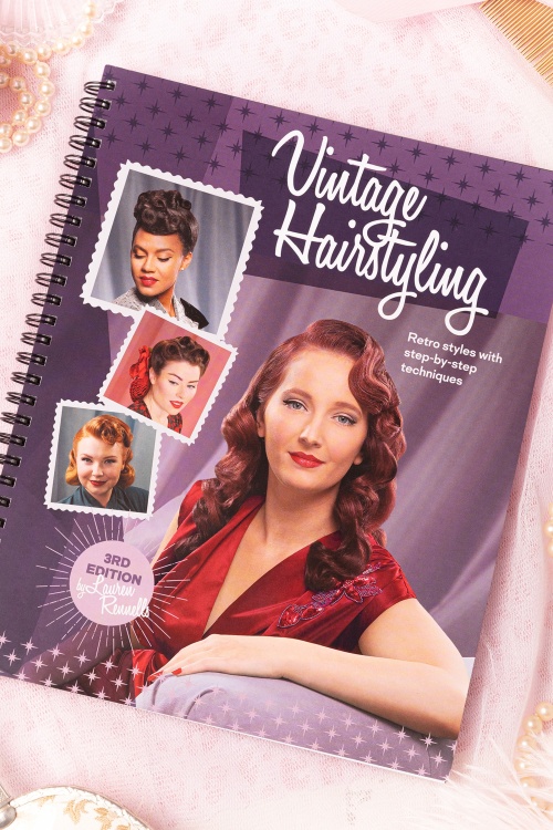 Lauren Rennells - Vintage hairstyling: retro styles met stapsgewijze instructies 3e editie